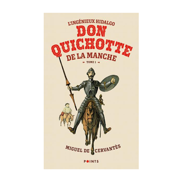 Don Quichotte De La Manche T.1