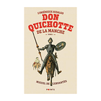 Don Quichotte De La Manche T.1