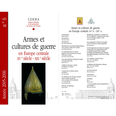 CERMA N°6 - Armes et cultures de guerre en Europe centrale