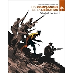 Compagnons de la Libération t.2 Leclerc