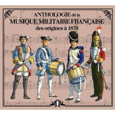 CD Anthologie de la musique militaire française v.1