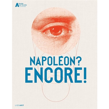 Napoléon ? Encore !