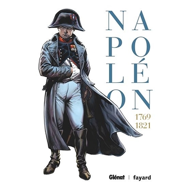 Napoléon 1769-1821 Intégrale