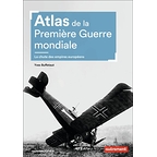 Atlas de la Première Guerre mondiale