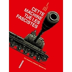 IS-2 - Cette machine tue les fascistes - Machines de guerre t.1