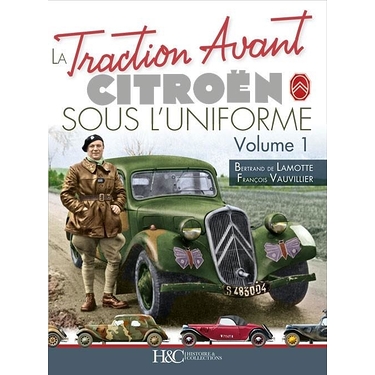 Traction Avant Citroën sous l'Uniforme t.1