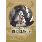 Les enfants de la Résistance Volume 1