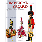 The French Imperial Guard t.2 Mounted Troops