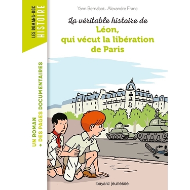 La véritable histoire de Léon qui vécut la Libération de Paris