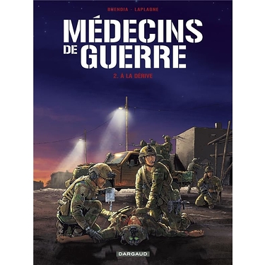 Médecins de guerre t.2 A la dérive