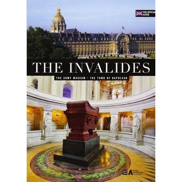 The Invalides : official guide