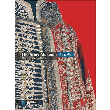 Army Museum - Modern Department 1643-1870 (anglais)