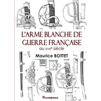 L'arme blanche de guerre française au XVIIIème siècle