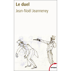 Le duel - Une passion française