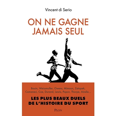 On ne gagne jamais seul : les plus beaux duels de l'histoire du sport