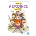 Les super héroïnes de l'histoire en BD !