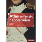 Atlas de l'Empire Napoléonien 1799-1815