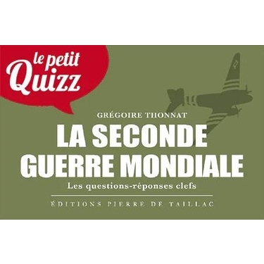 Petit Quizz Seconde Guerre Mondiale