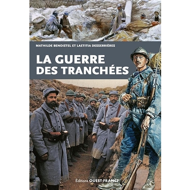 La guerre des tranchées