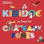 Le Kididoc au temps des châteaux-forts