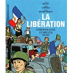 La Libération : chronologie et récits